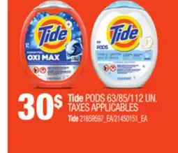 Provigo TIDE PODS, 63/85/112 UN offer