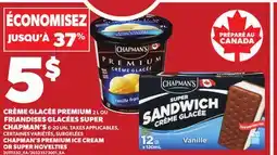 Provigo CRÈME GLACÉE PREMIUM 2 L OU FRIANDISES GLACÉES SUPER CHAPMAN'S, 6-20 UN offer