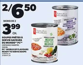 Provigo PC WORLD OF FLAVOURS READY TO SERVE SOUPS, 540 ML offer