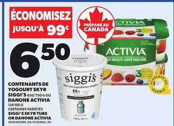 Provigo SIGGI'S SKYR TUBS, 650/750 G OR DANONE ACTIVIA, 12X100 G offer