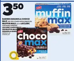 Provigo LECLERC CHOCOMAX OR MUFFIN MAX GRANOLA BARS, 223 G offer