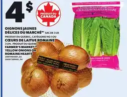 Provigo FARMER'S MARKET YELLOW ONIONS, SAC DE 3 LB OR ROMAINE HEARTS, 3 UN offer