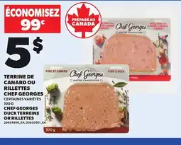 Provigo CHEF GEORGES DUCK TERREINE OR RILLETTES, 100 G offer