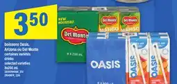 Maxi BOISSONS OASIS, ARIZONA OU DEL MONTE | DRINKS, 8X200 ML offer