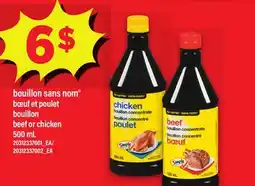 Maxi BOUILLON SANS NOM BŒUF ET POULET | bouillon beef or chicken, 500 mL offer