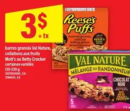 Maxi BARRES GRANOLA VAL NATURE, COLLATIONS AUX FRUITS MOTT'S OU BETTY CROCKER, 120-230 g offer
