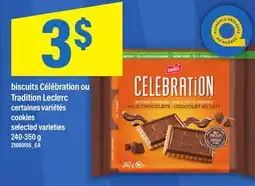 Maxi BISCUITS CÉLÉBRATION OU TRADITION LECLERC, 240-350 g offer
