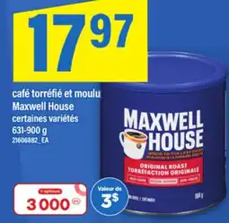 Maxi CAFÉ TORRÉFIÉ ET MOULU MAXWELL HOUSE, 631-900 G offer