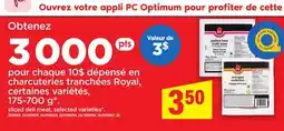 Maxi CHARCUTERIES TRANCHÉES ROYAL │ SLICED DELI MEAT offer