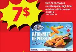 Maxi FILETS DE POISSON OU CREVETTES PANÉS HIGH LINER, 315-700 g offer