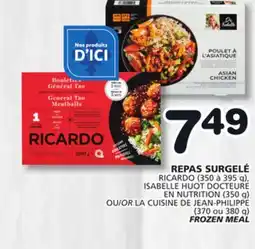 Marches Tradition RICARDO (350 to 395 g), OR LA CUISINE DE JEAN-PHILIPPE (370 or 380 g) FROZEN MEAL offer