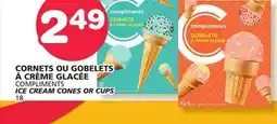 Marches Tradition COMPLIMENTS ICE CREAM CONES OR CUPS offer