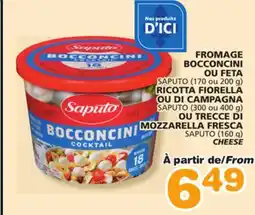 Marches Tradition SAPUTO (170 ou 200 g) RICOTTA FIORELLA MOZZARELLA FRESCA SAPUTO (160 g) CHEESE offer