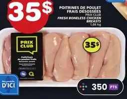 Marches Tradition PRIX CLUB FRESH BONELESS CHICKEN BREASTS offer