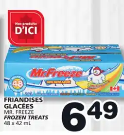 Marches Tradition MR. FREEZE FROZEN TREATS offer