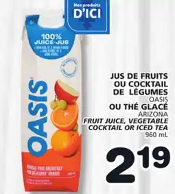 Marches Tradition OASIS ARIZONA FRUIT JUICE, VEGETABLE COCKTAIL OR ICED TEA offer