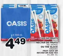 Marches Tradition OASIS, DEL MONTE ARIZONA FRUIT JUICE OR NECTAR OR ICED TEA offer