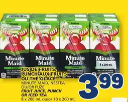 Marché Bonichoix MINUTE MAID, NESTEA OR FUZE FRUIT JUICE, PUNCH OR ICED TEA offer