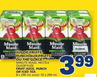 Marché Bonichoix MINUTE MAID, NESTEA OR FUZE FRUIT JUICE, PUNCH OR ICED TEA offer