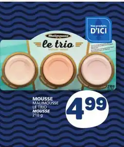 Marché Bonichoix LE TRIO MOUSSE offer
