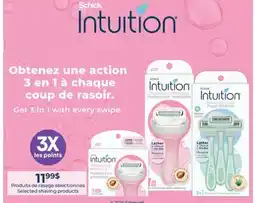 Jean Coutu SCHICK Intuition Selected shaving products offer