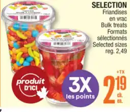 Jean Coutu SELECTION Bulk treats Formats Selected sizes offer