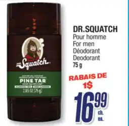 Jean Coutu DR. SQUATCH For men Deodorant offer