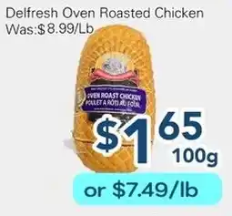 Oceans Fresh Food Market Delfresh oven roasted chicken offer