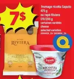 Maxi fromage ricotta Saputo ou râpé Riviera offer