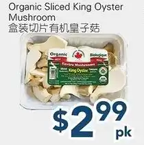 Oceans Fresh Food Market Organic Sliced King Oyster Mushroom offer