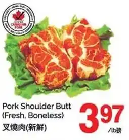 T&T Supermarket Pork Shoulder Butt offer