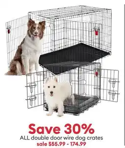 Petsmart ALL double door wire dog crates offer