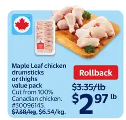Walmart Maple Leaf chicken drumsticks or thighs value pack offer