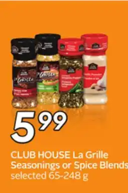 Sobeys CLUB HOUSE La Grille Seasonings or Spice Blends offer