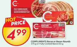 Sobeys COMPLIMENTS Bacon or Bacon Rounds offer