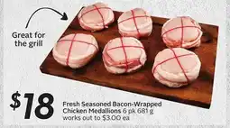 Sobeys Fresh Seasoned Bacon-Wrapped Chicken Medallions offer