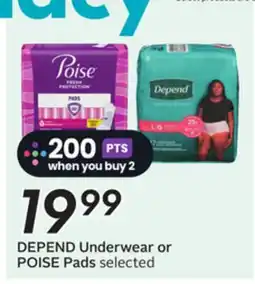 Sobeys DEPEND Underwear or POISE Pads offer