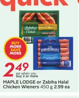 Sobeys MAPLE LODGE or Zabiha Halal Chicken Wieners offer