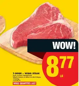 No Frills T-BONE or WING STEAK offer