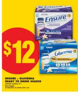 No Frills ENSURE or GLUCERNA READY TO DRINK SHAKES, 6's offer