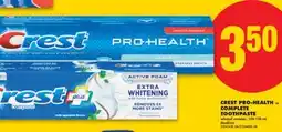 No Frills CREST PRO-HEALTH or COMPLETE TOOTHPASTE, 100-130 mL offer