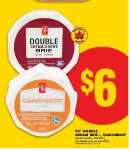 No Frills PC DOUBLE CREAM BRIE or CAMEMBERT, 165-200 g offer