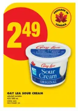 No Frills GAY LEA SOUR CREAM, 425/500 mL offer