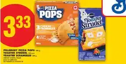 No Frills PILLSBURY PIZZA POPS, 380 g, TOASTER STRUDEL, 326 g or TOASTER SCRAMBLES, 204 g offer