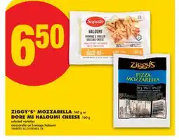 No Frills ZIGGY'S MOZZARELLA, 340 g or DORE MI HALOUMI CHEESE, 160 g offer