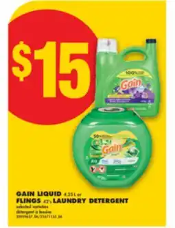 No Frills GAIN LIQUID, 4.25 L or FLINGS, 42's LAUNDRY DETERGENT offer