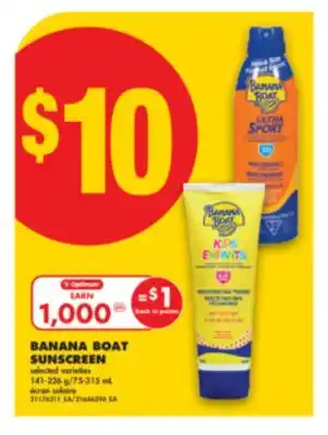 No Frills BANANA BOAT SUNSCREEN, 141-226 g/75-315 mL offer