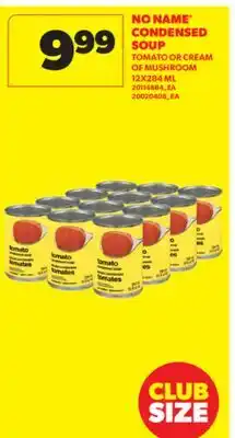 Real Canadian Superstore NO NAME CONDENSED SOUP, 12X284 ML offer