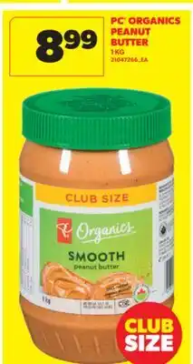 Real Canadian Superstore PC ORGANICS PEANUT BUTTER, 1 KG offer