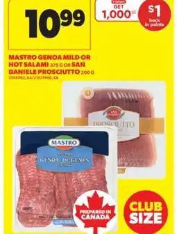 Real Canadian Superstore MASTRO GENOA MILD OR HOT SALAMI 375 G OR SAN DANIELE PROSCIUTTO 200 G offer
